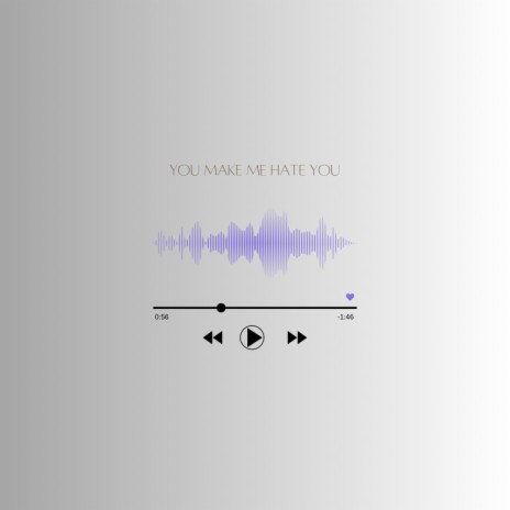 You Make Me Hate You ft. Zoe Wynns | Boomplay Music