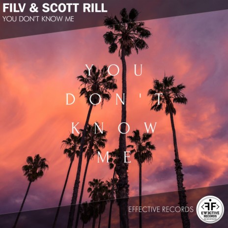 You Don't Know Me ft. Scott Rill | Boomplay Music
