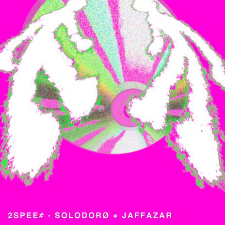 2SPEE# ft. Solodorø | Boomplay Music