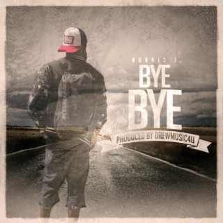 Bye Bye lyrics | Boomplay Music