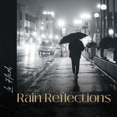 Rain Reflections | Boomplay Music