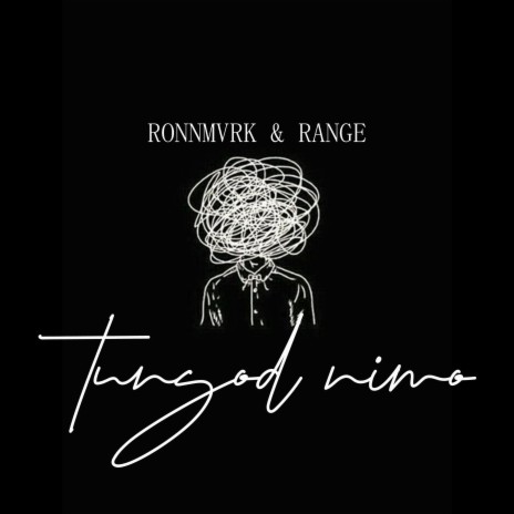 Tungod Nimo ft. Range