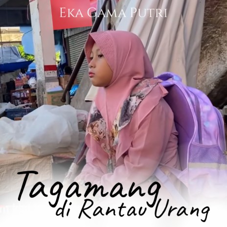 Tagamang di Rantau Urang | Boomplay Music