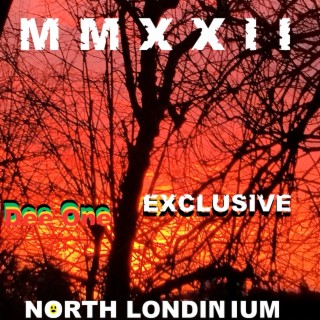 Deeone Exclusive North Londinium M M X X I I