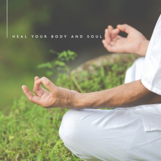 Heal Your Body and Soul: Zen Meditation & Spiritual Experience