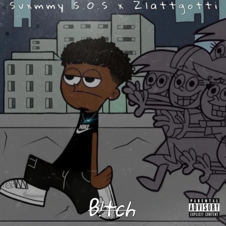 B!tch | Boomplay Music