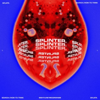 SPLINTER. (Radio Edit)