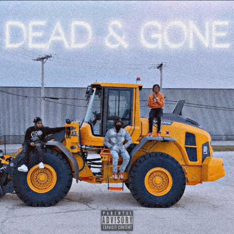 Dead And Gone ft. Jaydoe Liso | Boomplay Music