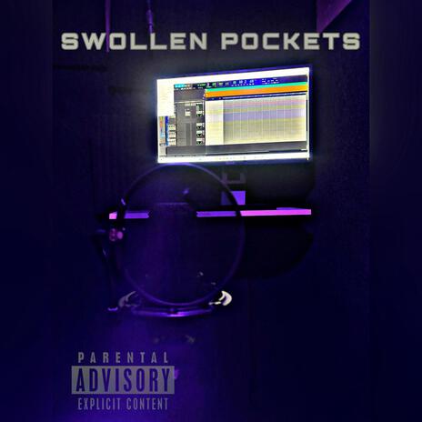 Swollen pockets | Boomplay Music