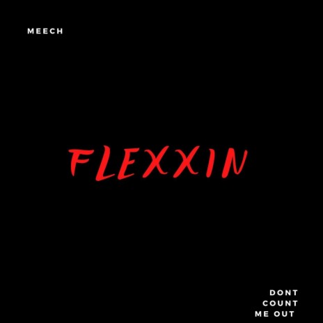 Flexxin | Boomplay Music