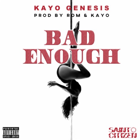 Bad Enough | Boomplay Music