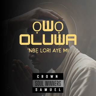 Ọwọ Oluwa 'Nbẹ Lori Aye Mi lyrics | Boomplay Music