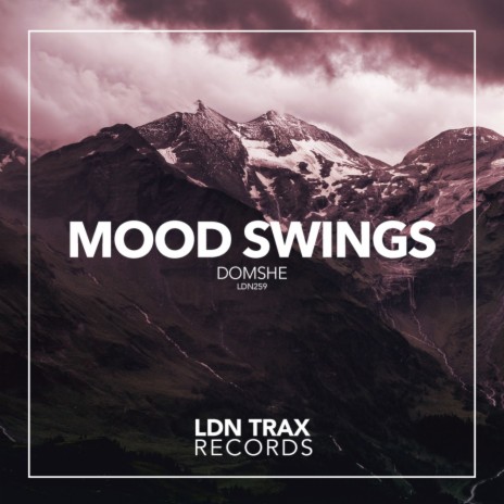 Mood Swings (Original Mix)