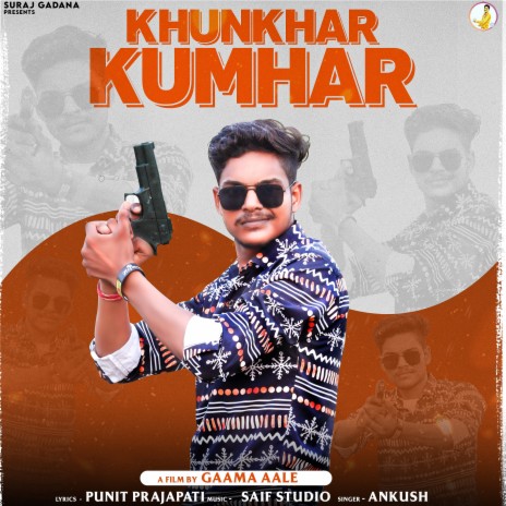 Khunkhar Kumhar | Boomplay Music