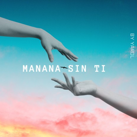 Mañana Sin Ti | Boomplay Music