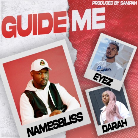 Guide Me ft. Eyez & Darah | Boomplay Music