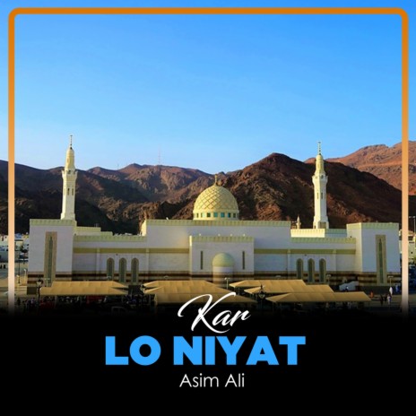 Kar Lo Niyat | Boomplay Music