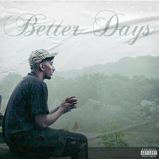 Better Days