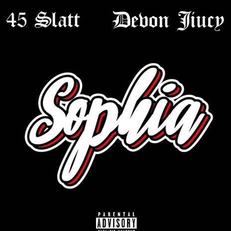 Sophia ft. Devon Jiucy | Boomplay Music