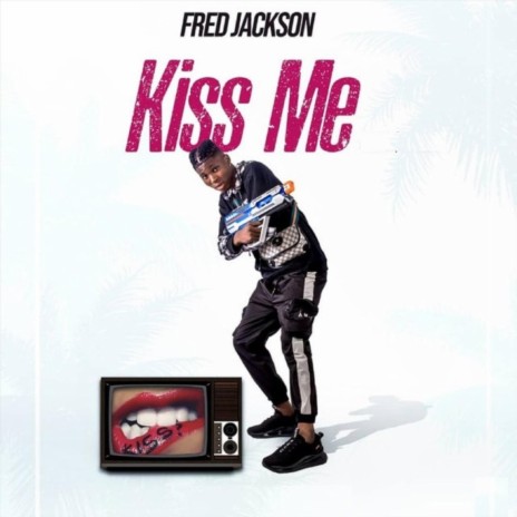 Kiss Me | Boomplay Music