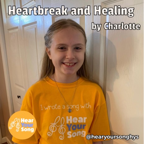 Heartbreak and Healing (Charlotte's Song) | Boomplay Music