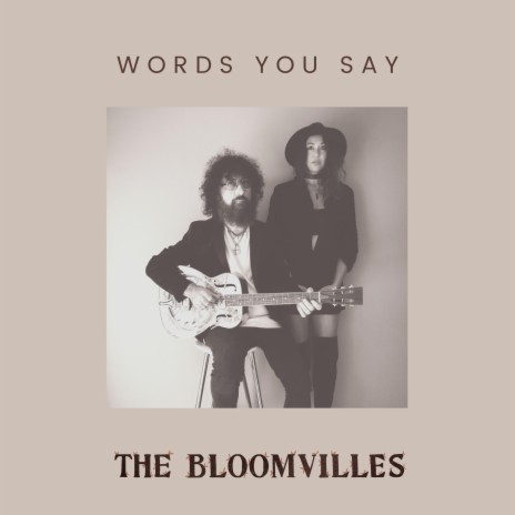 Words You Say | Boomplay Music