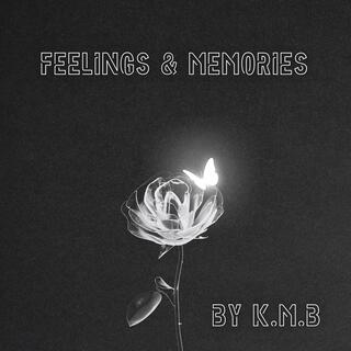 Feelings & Memories