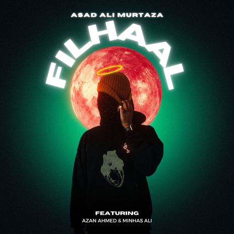 Filhaal ft. Azan Ahmed & Minhas Ali | Boomplay Music