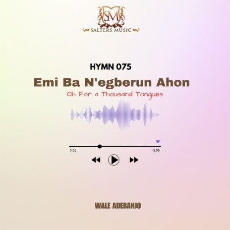 Yoruba Hymn Emi Ba N'egebrun Ahon | Boomplay Music