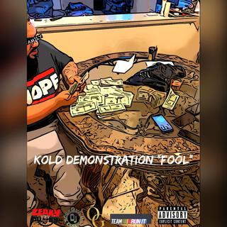 Kold Demonstration Fool (Slowed)