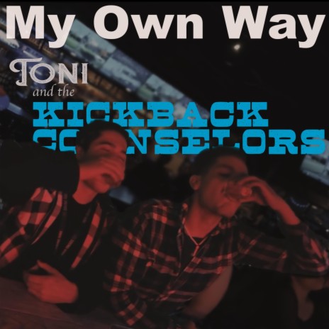 My Own Way | Boomplay Music