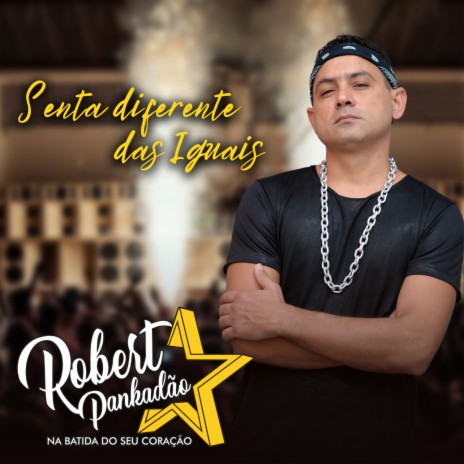 Senta Diferente das Iguais | Boomplay Music