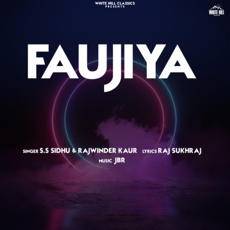 Faujiya ft. Rajwinder Kaur | Boomplay Music