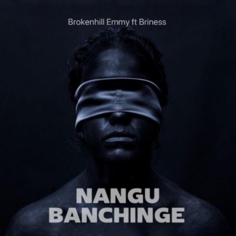 Nangu Banchinge ft. Briness | Boomplay Music