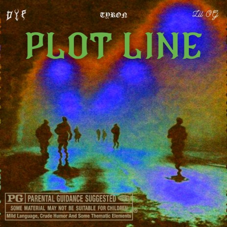 Plot Line ft. TYRON & Lil OG | Boomplay Music