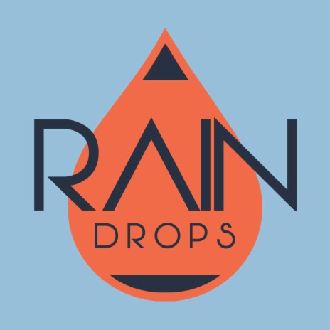 Raindrops | Boomplay Music