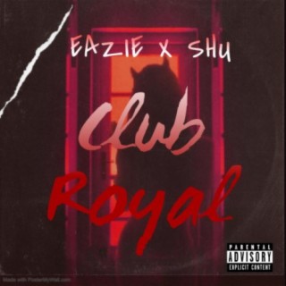 Club Royal (feat. SHU)