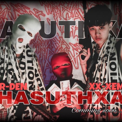 HASUTHXA ft. R DEN | Boomplay Music