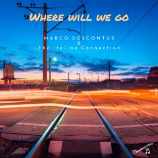 Where will We go