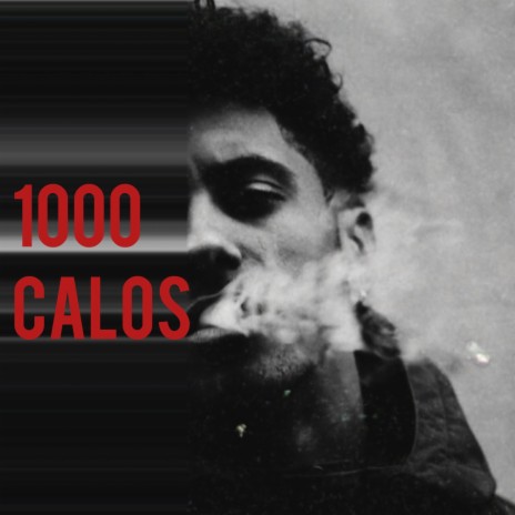 1000 CALOS | Boomplay Music