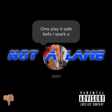 Not a lame | Boomplay Music