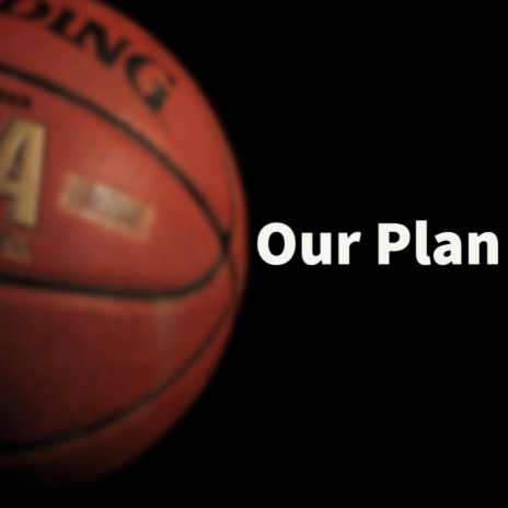 Our Plan | Boomplay Music