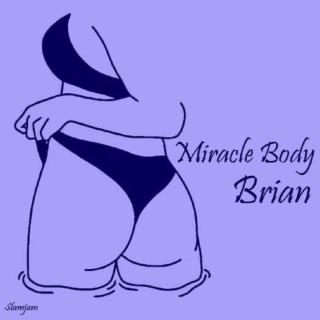 Miracle Body lyrics | Boomplay Music