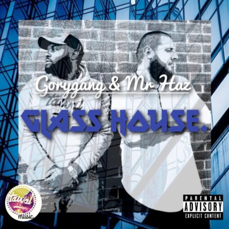 Glass House (feat. GoryGang) | Boomplay Music