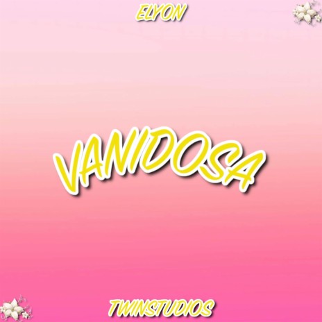 Vanidosa ft. TwinStudios | Boomplay Music