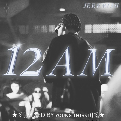 12AM (Mixed by Young Thirst)