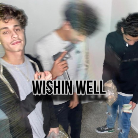 Wishin Well | Boomplay Music