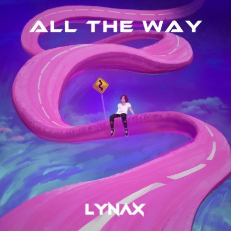 All The Way | Boomplay Music