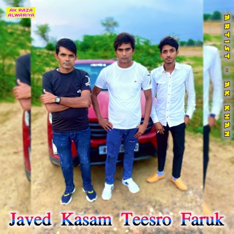 Javed Kasam Teesro Faruk | Boomplay Music