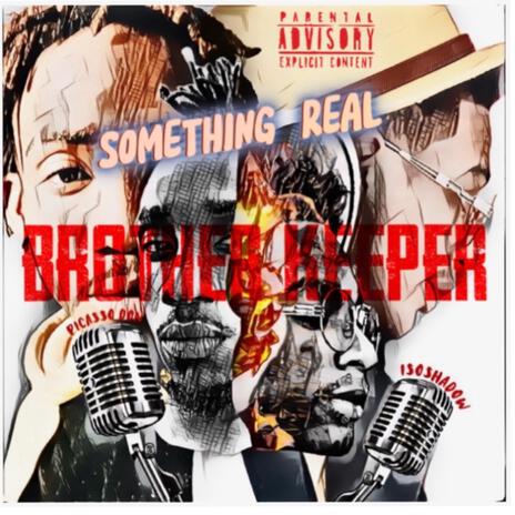 Something Real ft. PicassDon | Boomplay Music